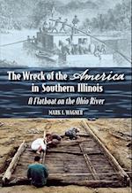 The Wreck of the "America" in Southern Illinois