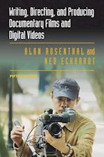 Writing, Directing, and Producing Documentary Films and Digital Videos: Fifth Edition