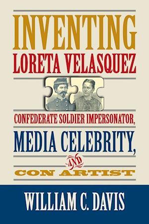 Inventing Loreta Velasquez