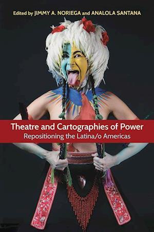 Theatre and Cartographies of Power