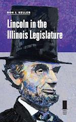 Lincoln in the Illinois Legislature