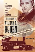 The Railroad Tycoon Who Built Chicago