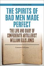 The Spirits of Bad Men Made Perfect