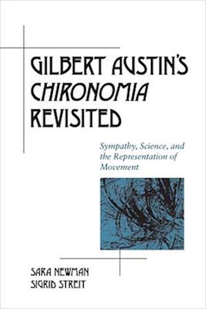 Gilbert Austin's "chironomia" Revisited