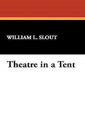Theatre in a Tent
