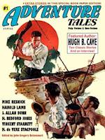 Adventure Tales #1 (Special Hugh B. Cave Issue)