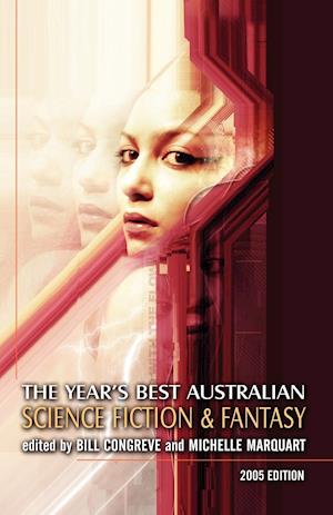 The Year's Best Australian Science Fiction and Fantasy