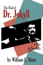 The Trial of Dr. Jekyll