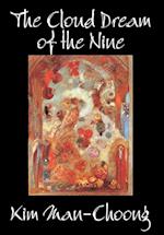 The Cloud Dream of the Nine by Kim Man-Choong, Fiction, Classics, Literary, Historical