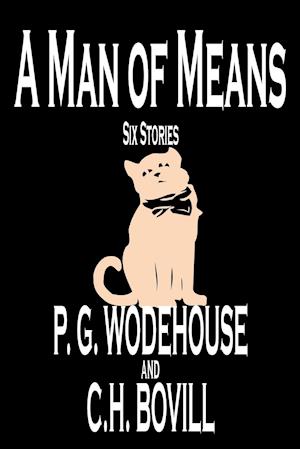 A Man of Means by P. G. Wodehouse, Fiction, Literary