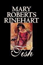 Tish by Mary Roberts Rinehart, Fiction