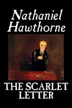 The Scarlet Letter by Nathaniel Hawthorne, Fiction, Literary, Classics