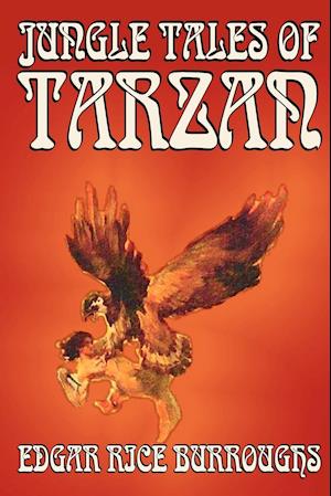 Jungle Tales of Tarzan by Edgar Rice Burroughs, Fiction, Literary, Action & Adventure