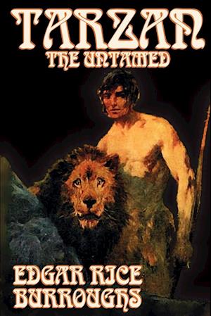 Tarzan the Untamed by Edgar Rice Burroughs, Fiction, Literary, Action & Adventure