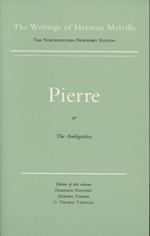 Melville, H:  Pierre, or the Ambiguities