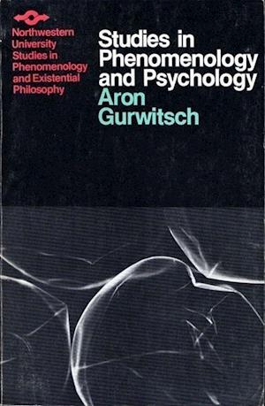 Gurwitsch, A:  Studies in Phenomenology and Psychology