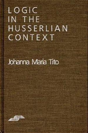 Tito:  Logic in the Husserlian Context