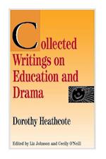 Heathcote, D:  Collected Writings on Education and Drama