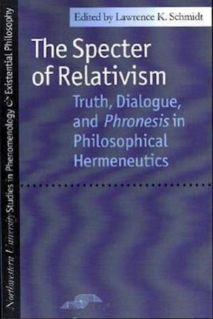 The Specter of Relativism