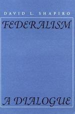 Shapiro, D:  Federalism