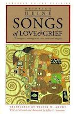 Heine, H:  Songs of Love and Grief