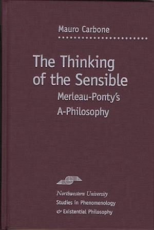 Carbone, M:  The Thinking of the Sensible