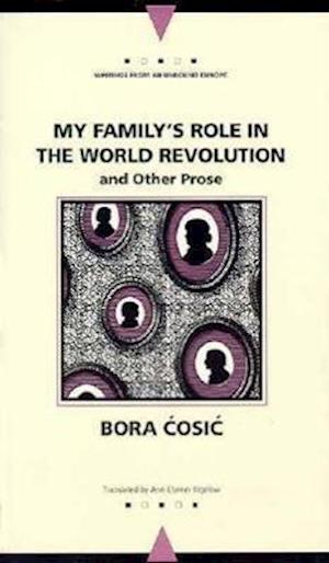 Cosic, B:  My Family's Role in the World Revolution and Othe