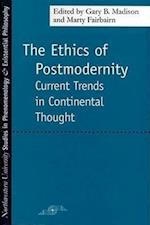 The Ethics of Postmodernity