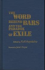 The Word Behind Bars and the Paradox of Exile