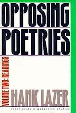Lazer, H:  Opposing Poetries Pt. 2; Readings