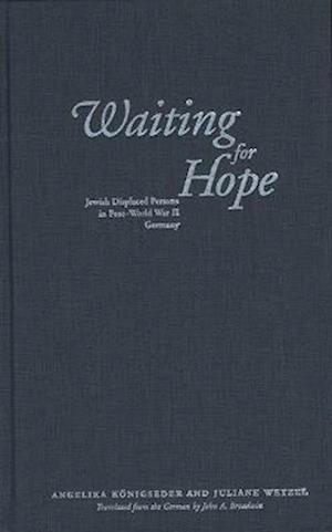 Konigseder, A:  Waiting for Hope