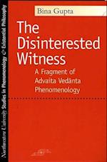 Gupta, B:  The Disinterested Witness