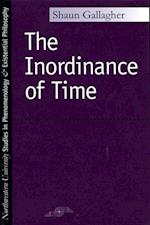 Gallagher, S:  The Inordinance of Time