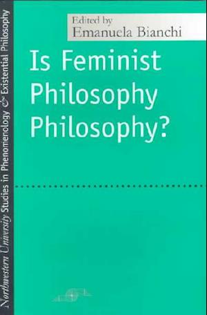 Is Feminist Philosophy Philosophy?