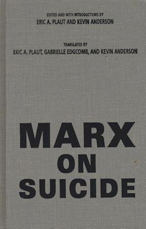 Marx, K:  Marx on Suicide