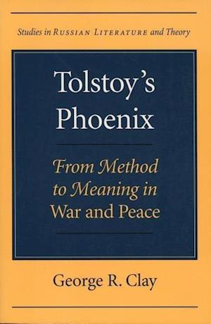 Tolstoy's Phoenix