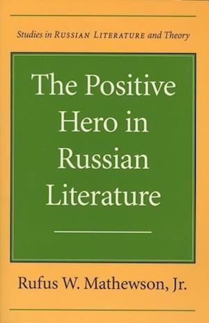 Positive Hero in Russian Literature