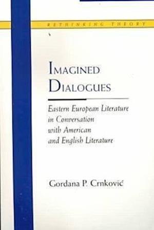 Crnkovic, G:  Imagined Dialogues