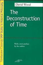 Wood, D:  The Deconstruction of Time