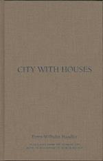 Handler, E:  City with Houses