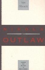 Nikola the Outlaw