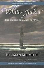 White-Jacket; Or, the World in a Man-Of-War