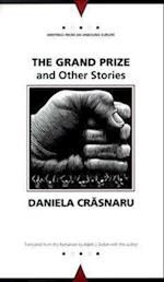 Crasnaru, D:  The Grand Prize and Other Stories