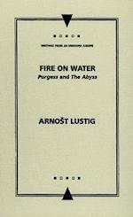 Lustig, A:  Fire on Water