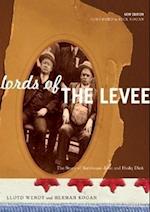 Wendt, L:  Lords of the Levee