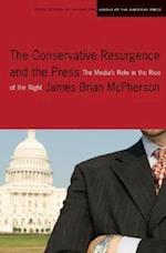 McPherson, J:  The Conservative Resurgence and the Press