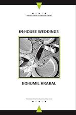 Hrabal, B:  In-House Weddings