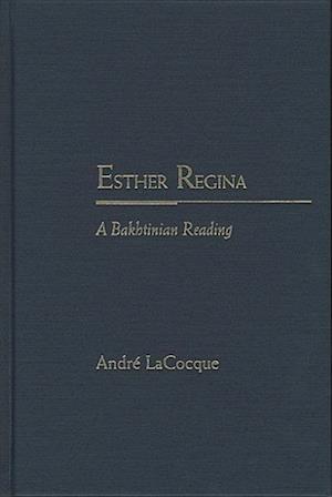 Lacocque, A:  Esther Regina
