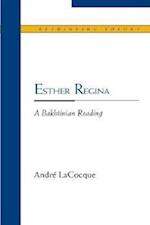 Lacocque, A:  Esther Regina