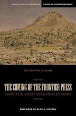 Cloud, B:  The Coming of the Frontier Press